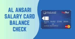 al ansari salary card balance check