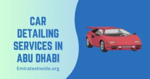 Local Car Detailing Services in Abu Dhabi