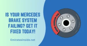 Is Your Mercedes Brake System Failing