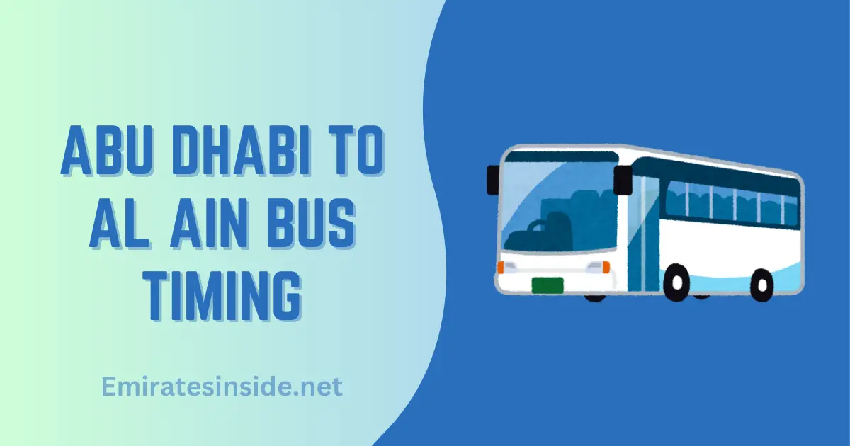 Abu Dhabi to Al Ain Bus Timing - X90 Bus Route, Timetable