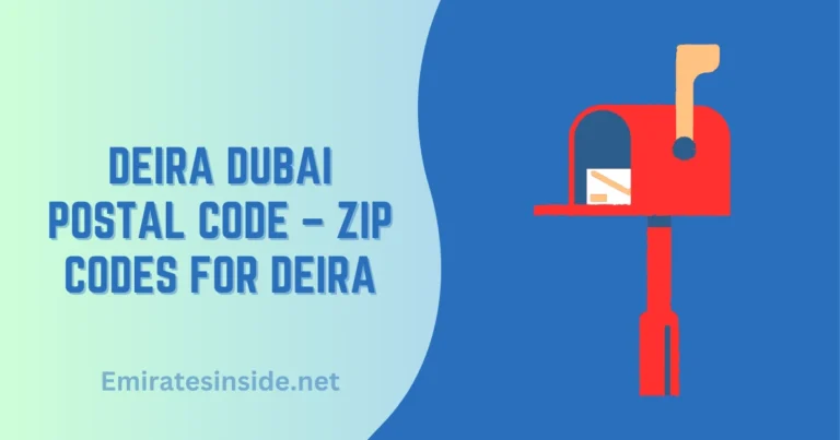 Deira Dubai Postal Code