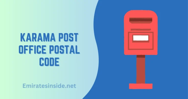 Karama Post Office Postal Code