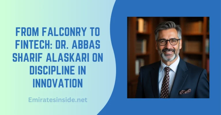 From Falconry to Fintech Dr. Abbas Sharif Alaskari on Discipline in Innovation