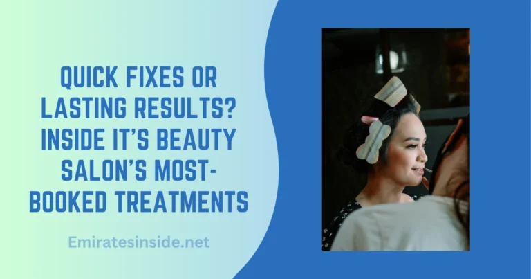 Quick Fixes Or Lasting Results Inside It’s Beauty Salon’s Most-Booked Treatments