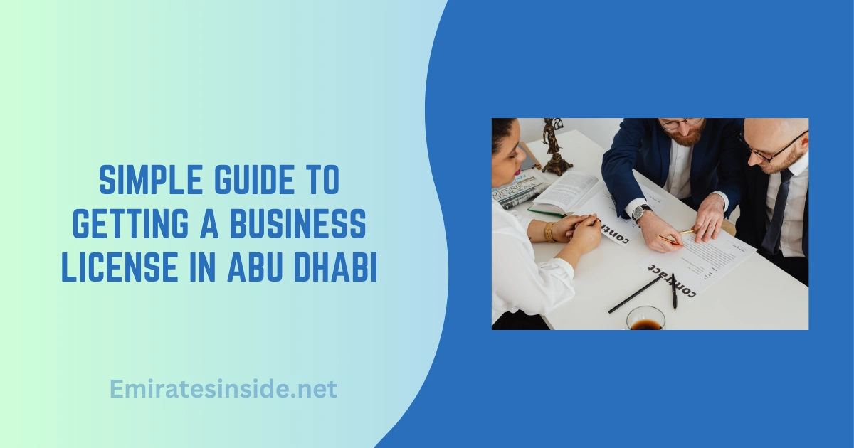 Simple Guide to Getting a Business License in Abu Dhabi