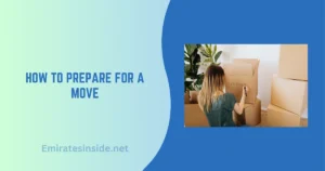 How to Prepare for a Move