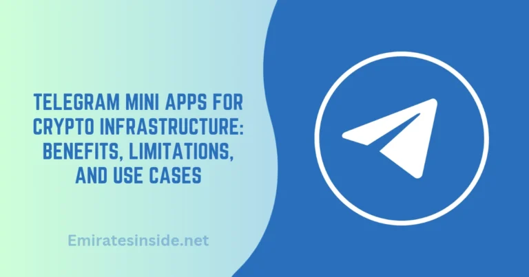 Telegram Mini Apps for Crypto Infrastructure Benefits, Limitations, and Use Cases